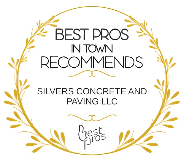 Best Pros in Town recommends Silvers Concrete and Paving LLC